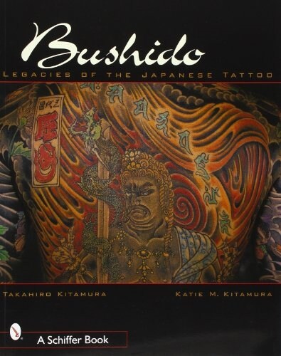 Bushido: Legacies of Japanese Tattoos (Paperback)