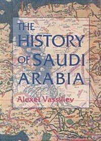 [중고] The History of Saudi Arabia (Paperback)