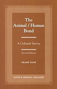 The Animal/Human Bond: A Culture Survey (Paperback, 2)