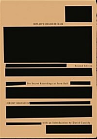 Hitlers Uranium Club: The Secret Recordings at Farm Hall (Paperback, 2, 2001)