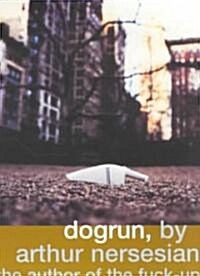 Dogrun (Paperback)