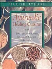 Ayurvedic Healing Cuisine (Paperback)