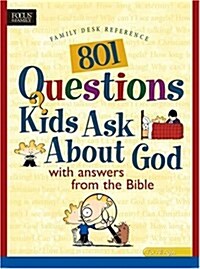 801 Questions Kids Ask About God (Paperback)