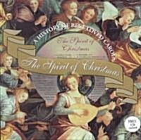 The Spirit of Christmas: A History of Our Best-Loved Carols [With CD] (Hardcover)