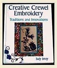 Creative Crewel Embroidery (Paperback)