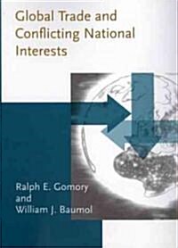 Global Trade and Conflicting National Interests (Hardcover)