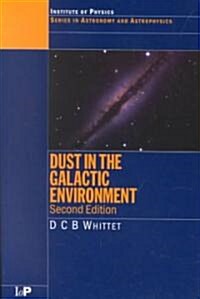 Dust in the Galactic Environment (Paperback, 2 New edition)