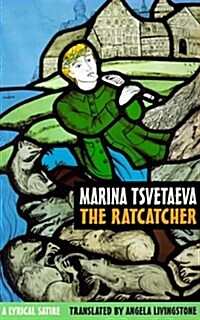 The Ratcatcher: A Lyrical Satire (Paperback)