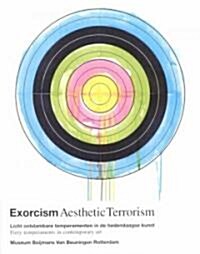 Exorcism/Aesthetic Terrorism (Paperback)