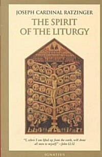The Spirit of the Liturgy (Hardcover)