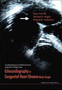 Echocardiography in Congenital Heart Disease Made Simple (Hardcover)