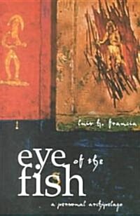 The Eye of the Fish (Paperback)