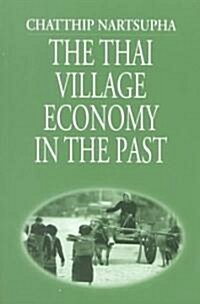 The Thai Village Economy in the Past (Paperback)