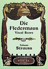 Die Fledermaus Vocal Score (Paperback)