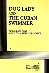 Dog Lady and the Cuban Swimmer (Paperback)