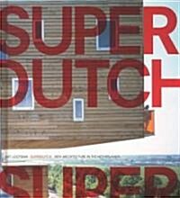 Superdutch (Hardcover)