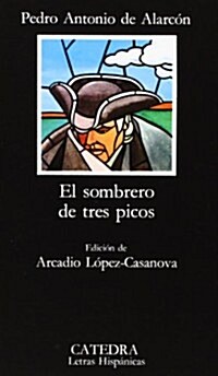 El Sombrero de Tres Picos (Hardcover)