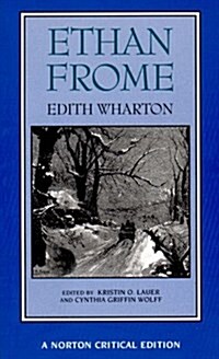 Ethan Frome: A Norton Critical Edition (Paperback)