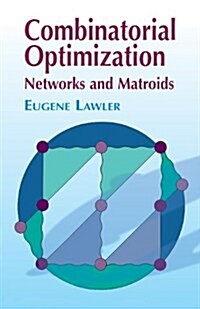 [중고] Combinatorial Optimization: Networks and Matroids (Paperback)