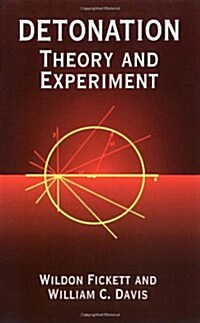 Detonation: Theory and Experiment (Paperback)