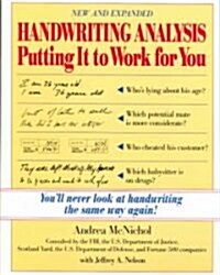Handwriting Analysis: Putting It to Work for You (Paperback, Revised and Exp)