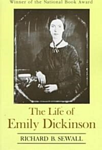 The Life of Emily Dickinson (Paperback)