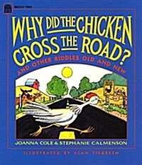 Why Did the Chicken Cross the Road? (Paperback)