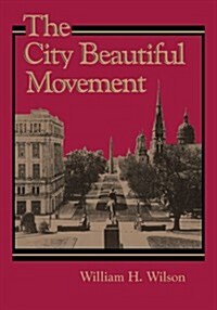 The City Beautiful Movement (Paperback, Revised)