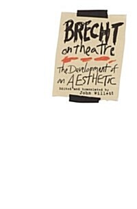 [중고] Brecht on Theatre: The Development of an Aesthetic (Paperback)