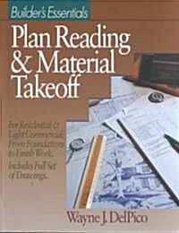 Plan Reading and Material Takeoff: Builders Essentials (Paperback)