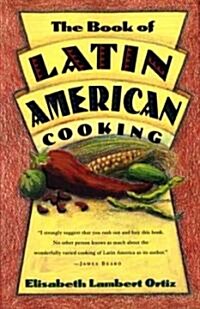Latin American Cooking (Paper Only) (Hardcover)
