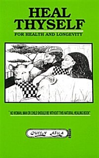 Heal Thyself for Health and Longevity (Paperback)