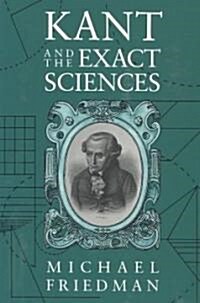 Kant and the Exact Sciences (Paperback, Revised)