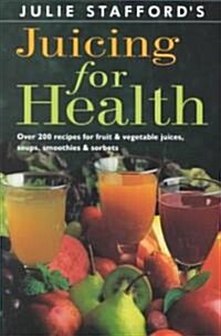 Juicing for Health (Paperback, Original)