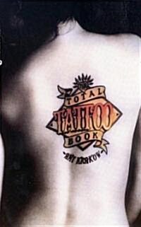 The Total Tattoo Book (Paperback)