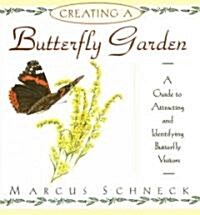 Creating a Butterfly Garden (Paperback)