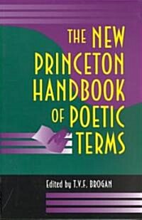 The New Princeton Handbook of Poetic Terms (Paperback)