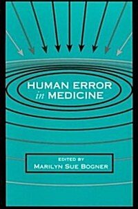 Human Error in Medicine (Hardcover)