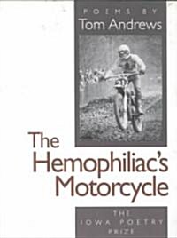 The Hemophiliacs Motorcycle (Paperback)