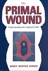 The Primal Wound (Paperback)