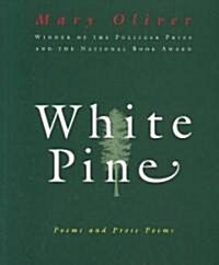 White Pine: Poems and Prose Poems (Paperback)