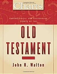 Chronological and Background Charts of the Old Testament (Paperback, Revised, Expand)