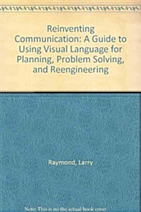 Reinventing Communication (Paperback)