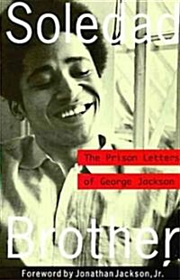 Soledad Brother: The Prison Letters of George Jackson (Paperback)