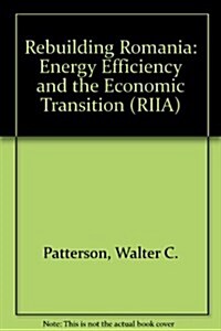 Rebuilding Romania: Energy, Efficiency, and Economic Transition (Paperback)
