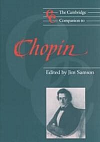The Cambridge Companion to Chopin (Paperback)