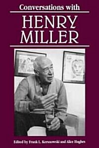 Conversations with Henry Miller (Paperback)