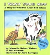 [중고] I Want Your Moo! (Paperback)