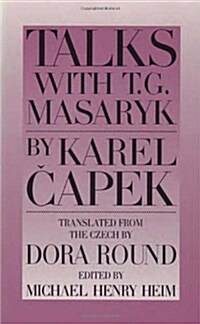 Talks with T. G. Masaryk (Paperback)