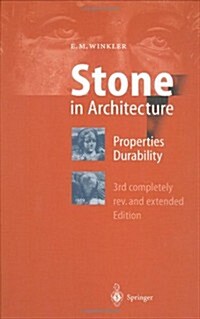 Stone in Architecture: Properties, Durability (Hardcover, 3rd, G)